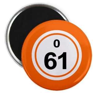  Bingo Ball O61 SIXTY ONE Orange 2.25 inch Fridge Magnet 
