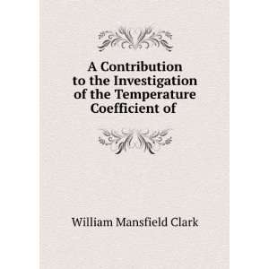   Contribution to the Investigation of the Temperature Coefficient of