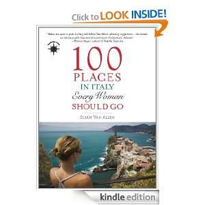 100 Places in Italy Every Woman Should Go (Travelers Tales Guides 