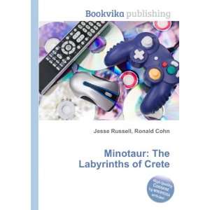    Minotaur The Labyrinths of Crete Ronald Cohn Jesse Russell Books