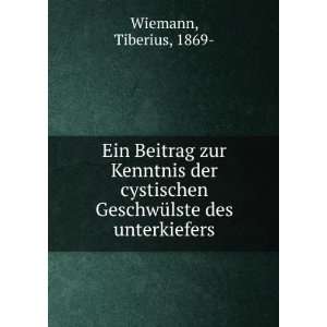   GeschwÃ¼lste des unterkiefers Tiberius, 1869  Wiemann Books