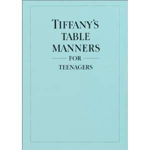 Tiffanys Table Manners for Teenagers ( Hardcover 