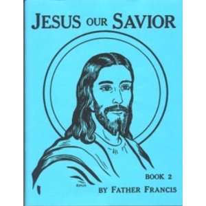  Jesus Our Savior Book 2 Coloring Book (Lepanto Press 