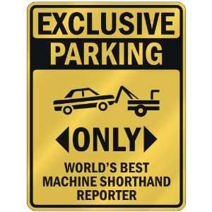   WORLDS BEST MACHINE SHORTHAND REPORTER  PARKING SIGN OCCUPATIONS