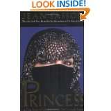 Princess A True Story of Life Behind the Veil in Saudi Arabia by Jean 