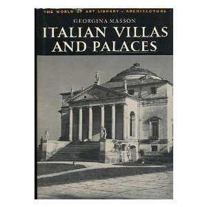 Italian Villas and Palaces. Georgina. MASSON  Books