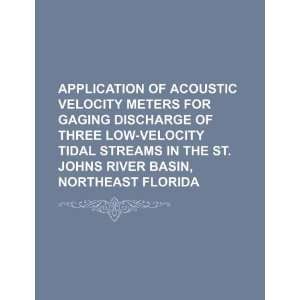  Application of acoustic velocity meters for gaging 