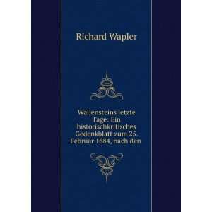   Gedenkblatt zum 25. Februar 1884 Richard Wapler  Books