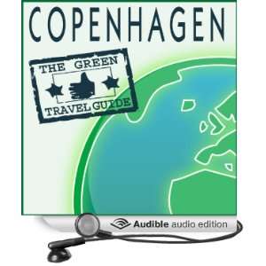  Copenhagen (Audible Audio Edition) Green Travel Guide 