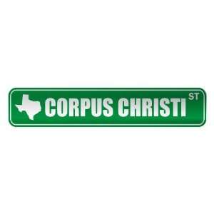 CORPUS CHRISTI ST  STREET SIGN USA CITY TEXAS