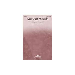 Ancient Words 2 Part Mixed