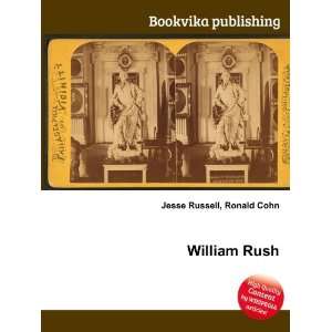  William Rush Ronald Cohn Jesse Russell Books