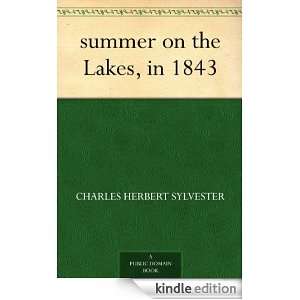 summer on the Lakes, in 1843 Charles Herbert Sylvester  