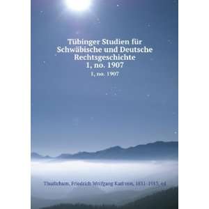   no. 1907 Friedrich Wolfgang Karl von, 1831 1913, ed Thudichum Books