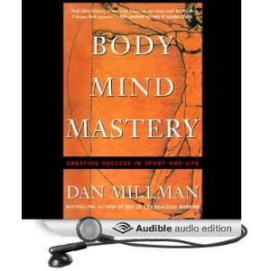  Body Mind Mastery Creating Success in Sport and Life 