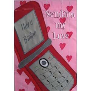  Valentines Sending My Love Cell Phone Text Mini Flag 