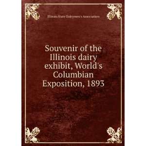  Illinois dairy exhibit, Worlds Columbian Exposition, 1893 Illinois 