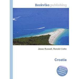  Croatia Ronald Cohn Jesse Russell Books