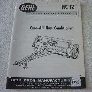 GEHL HC 12 CURE ALL HAY CONDITIONER SERVICE PART MANUAL  