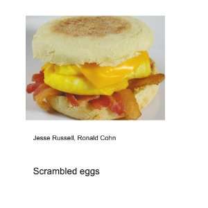  Scrambled eggs Ronald Cohn Jesse Russell Books