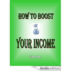 How to Boost Your Income Linda Cohen, Lois Kane  Kindle 