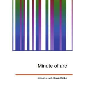  Minute of arc Ronald Cohn Jesse Russell Books