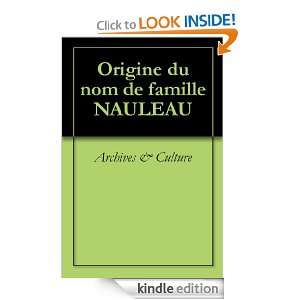 Origine du nom de famille NAULEAU (Oeuvres courtes) (French Edition 