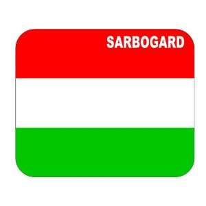  Hungary, Sarbogard Mouse Pad 