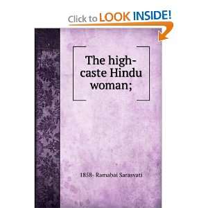  The high caste Hindu woman Ramabai Sarasvati Books
