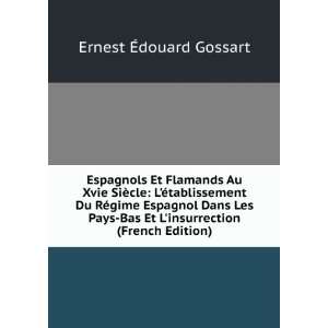   Et Linsurrection (French Edition) Ernest Ã?douard Gossart Books