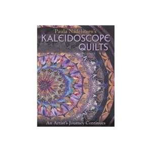  Paula Nadelsterns Kaleidoscope Quilts 