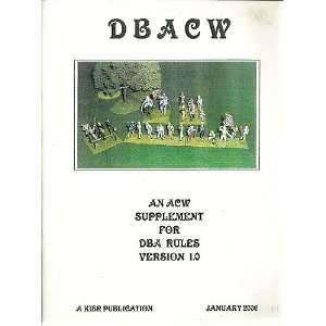  DBACW An ACW Supplement for DBA Rules Version 1.0 Books