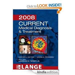  Medical Diagnosis and Treatment 2008 (Current Medical Diagnosis 