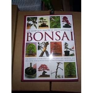  LOUS BONSAI NURSERY COMPLETE PRACTICAL ENCYCLOPEDIA OF 