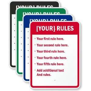  Your Rules   Your Text Here High Intensity Grade Sign, 24 