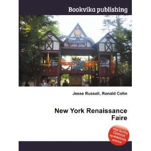  New York Renaissance Faire Ronald Cohn Jesse Russell 