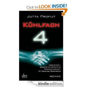 Kühlfach 4 Roman (German Edition) Jutta Profijt  Kindle 