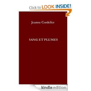 Sang et plumes (French Edition) Jeanne Cordelier  Kindle 