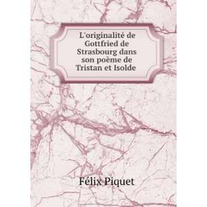  PoÃ¨me De Tristan Et Isolde (French Edition) FÃ©lix Piquet Books