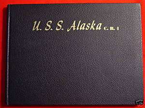 WW2 USS ALASKA CB 1 USN CRUISE BOOK/UNIT HISTORY RARE  