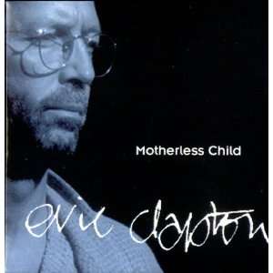  Motherless Child Eric Clapton Music