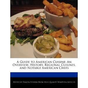  A Guide to American Cuisine An Overview, History 