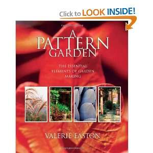   Essential Elements of Garden Making [Hardcover] Valerie Easton Books