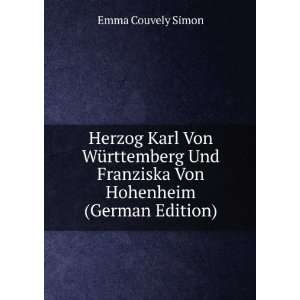   Franziska Von Hohenheim (German Edition) Emma Couvely Simon Books