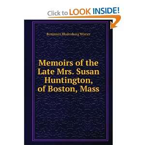   Susan Huntington, of Boston, Mass Benjamin Blydenburg Wisner Books