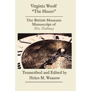  Virginia Woolf The Hours. The British Museum Manuscript 