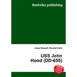  USS John Hood (DD 655) Ronald Cohn Jesse Russell Books