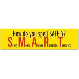  How do you spell Safety   SMART Laminated Vinyl Banner, 11 