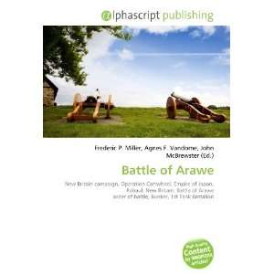  Battle of Arawe (9786132730367) Books