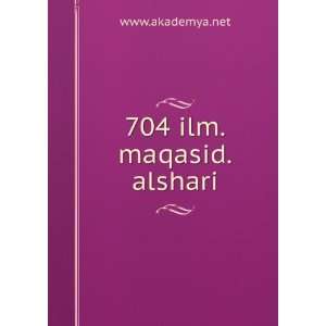  704 ilm.maqasid.alshari www.akademya.net Books